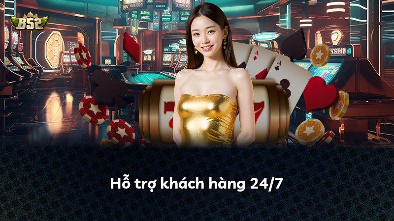 Hỗ trợ khách hàng 24/7