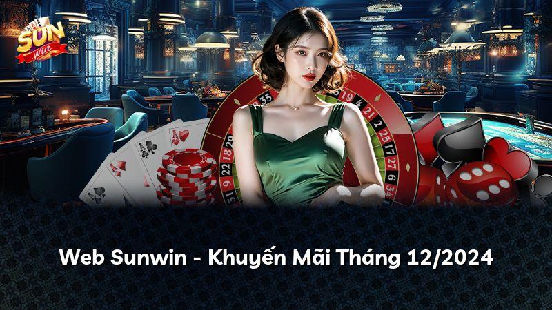Web Sunwin - Khuyến Mãi Tháng 12/2024